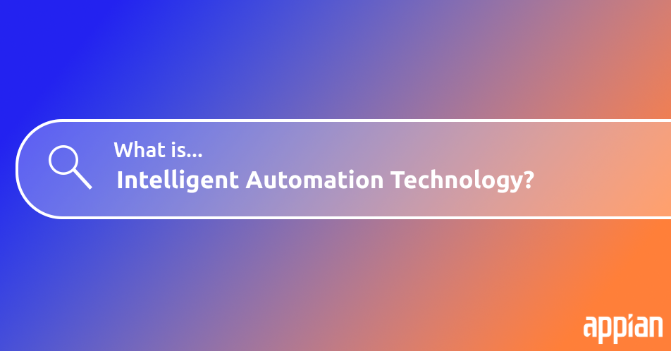 intelligent automation technology